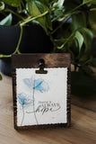 There's Always Hope Mini Sign