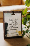 There is Always Light Banana Paper Clipboard Sign