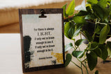 There is Always Light Banana Paper Clipboard Sign