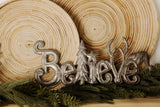 Believe Holiday Metal Art Sign