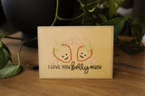 Love You Berry Much Greeting Cards
