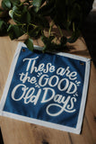 Good Old Days Embroidered Banner