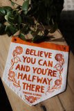 Believe You Can Embroidered Banner