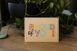 Proud of You Greeting Card